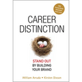 Career Distinction: Stand Out by Building Your Brand