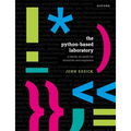 The Python-Based Laboratory: A Hands-On Guide for Scientists and Engineers