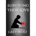 Surviving Their Love