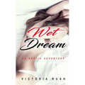 Wet Dream: An Erotic Adventure / Lesbian & Transgender Erotica