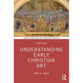 Understanding Early Christian Art