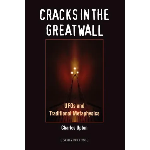Cracks in the Great Wall: UFOs and Traditional Metaphysics