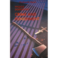 Crime and Punishment: With Selected Excerpts from the Notebooks for Crime and Punishment