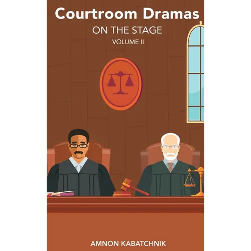 Courtroom Dramas on the Stage Vol 2 (hardback)