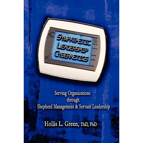 Sympathetic Leadership Cybernetics