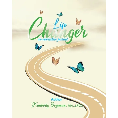 Life Changer Interactive Journal