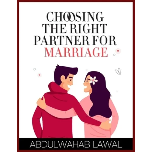 Choosing the Right Partner for Marriage