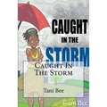 Caught in the Storm