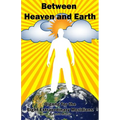 Between Heaven and Earth: Qigong for the Eight Extraordinary Meridians