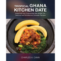 Tropical Ghana Kitchen Date