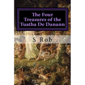 The Four Treasures of the Tuatha De Danann