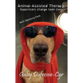 Animal-Assisted Therapy: Superstars change teen lives (Dyslexia Ed.)