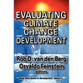 Evaluating Climate Change and Development: Volume 9, World Bank Series on Development