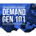 Demand Generation Marketing 101: How to Create B2B Demand