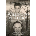 Willing to Be Lucky