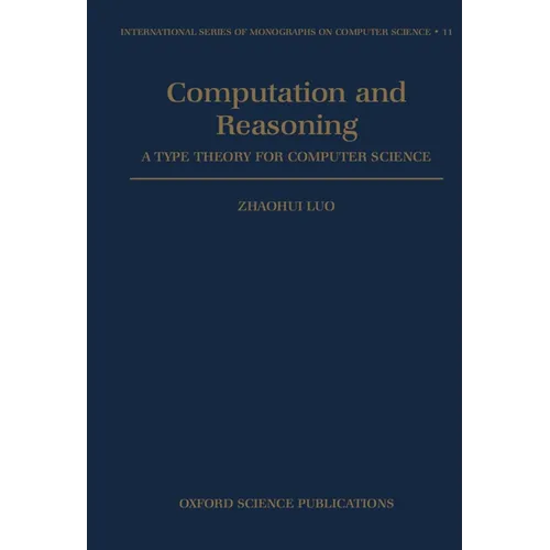 Computation and Reasoning - A Type Theory for Computer Science