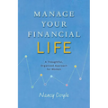 Manage Your Financial Life: A Thoughtful, Organized Approach for Women