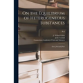 On the Equilibrium of Heterogeneous Substances: First [-second] Part; Pt.2