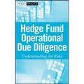 Hedge Fund Operational Due Diligence: Understanding the Risks