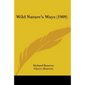 Wild Nature's Ways (1909)