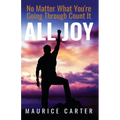 No Matter What You're Going Through, Count It All Joy