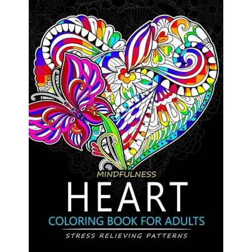 Mindfulness Heart Coloring Book For Adults: Heart with Doodle Art for Relaxation