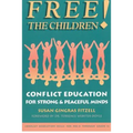 Free the Children: Conflict Education for Strong Peaceful Minds