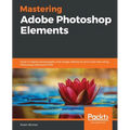Mastering Adobe Photoshop Elements