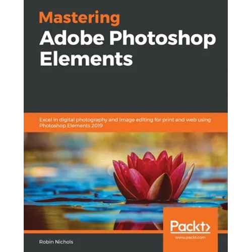 Mastering Adobe Photoshop Elements