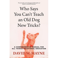 Who Says You Can't Teach an Old Dog New Tricks?