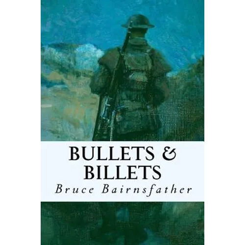 Bullets & Billets - Paperback