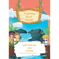 Learning About Animals: With Cherish and Friends