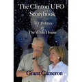 The Clinton UFO Storybook: ET Politics in the White House