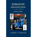 Humanoid Encounters 1995-1999: The Others amongst Us