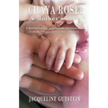 Chaya Rose: A Mother's Love
