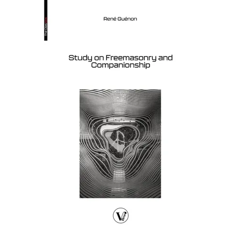 Study on Freemasonry and Companionship