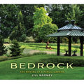 Bedrock: The Making of a Public Garden