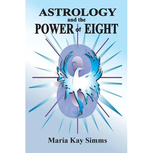 Astrology and the Power of Eight