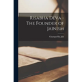 Risabha Deva - The Founder of Jainism