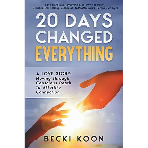 20 Days Changed Everything