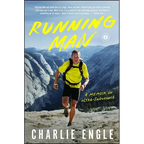 Running Man: A Memoir of Ultra-Endurance - Paperback