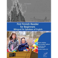 First Finnish Reader for Beginners: Bilingual for Speakers of English