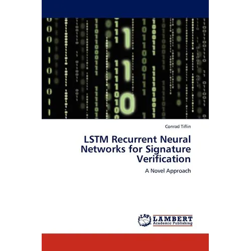 LSTM Recurrent Neural Networks for Signature Verification