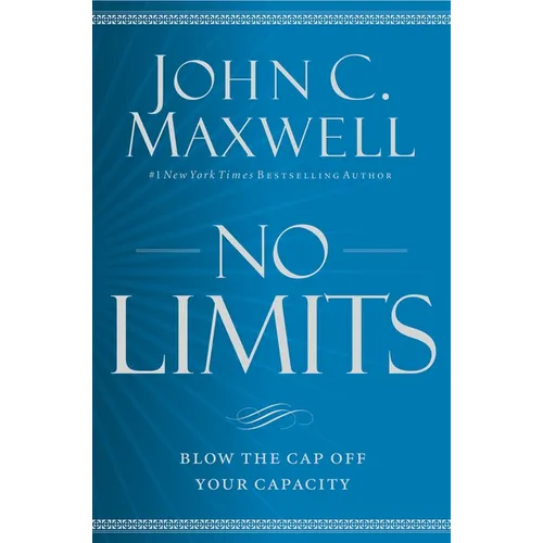 No Limits: Blow the Cap Off Your Capacity