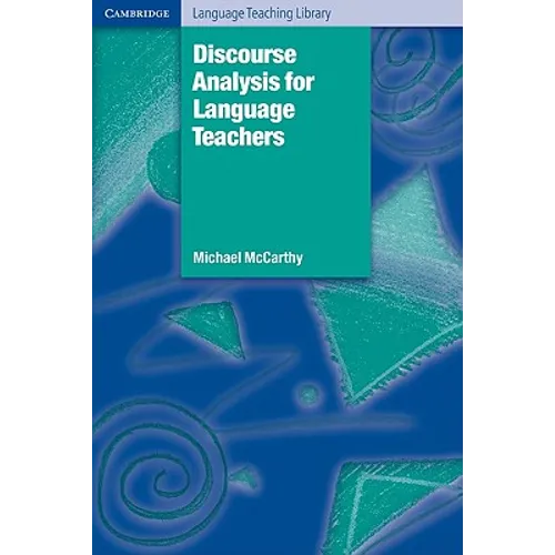 Discourse Analysis for Language Teachers