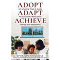 Adopt Adapt Achieve