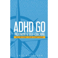 ADHD Go: Treatment & Self-Coaching
