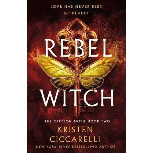 Rebel Witch: The Crimson Moth: Book 2