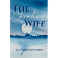 The Cheating Wife: A Modern Scarlet Letter Story