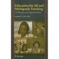 Education for All and Multigrade Teaching: Challenges and Opportunities